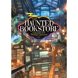 USED-The Haunted Bookstore - Gateway to a Parallel Universe (Light Novel) Vol. 1 by Shinobumaru (Paperback)