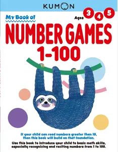 Kumon My Book of Number Games 1-100: Introduce your Child to Basic Math Skills-Ages 3-5