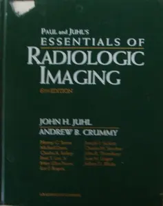 USED-Paul and Juhl's Essentials of Radiologic Imaging by John H. Juhl (Hardcover)