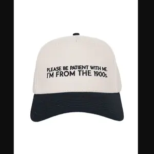 Embroidered Hat Please Be Patient With Me I'm From The 1900s Funny Cap Gift