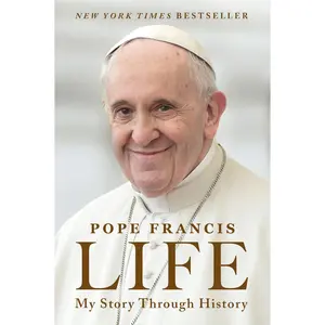 Life: My Story Through History by Pope Francis||Aubrey Botsford [Paperback Book]