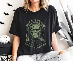 Frankenstein T-Shirt, Just Trying to Keep it Together Shirt, funny Halloween tee spooky season,Unisex Shirt,Gift For Men,Gift for Girl