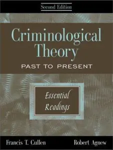 USED-Criminological Theory: Past to Present (Essential Readings) by francis-t-cullen-robert-s-agnew (Paperback)