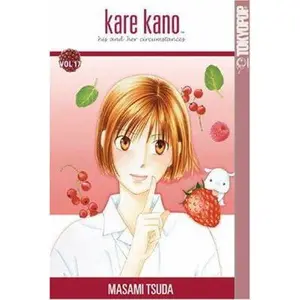 USED-Kare Kano: His and Her Circumstances, Vol. 17 by Masami Tsuda (Paperback)