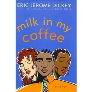 USED-Milk In My Coffee by Eric Jerome Dickey (Hardcover)