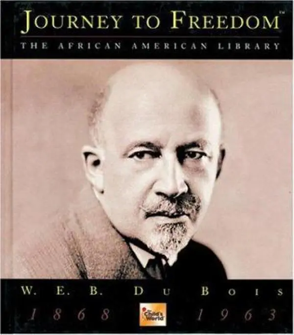 USED-W.E.B. Dubois (Journey to Freedom) by Don Troy (Unknown)