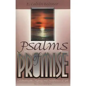 USED-Psalms of Promise: Celebrating the Majesty and Faithfulness of God, 2D Ed. by Beisner, E. Calvin (Paperback)