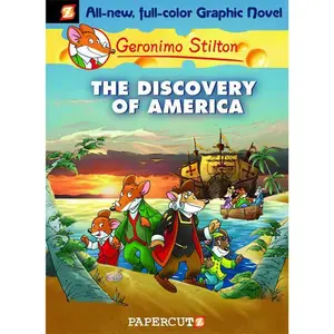USED-Geronimo Stilton Graphic Novels #1: The Discovery of America by Stilton, Geronimo (Hardcover)