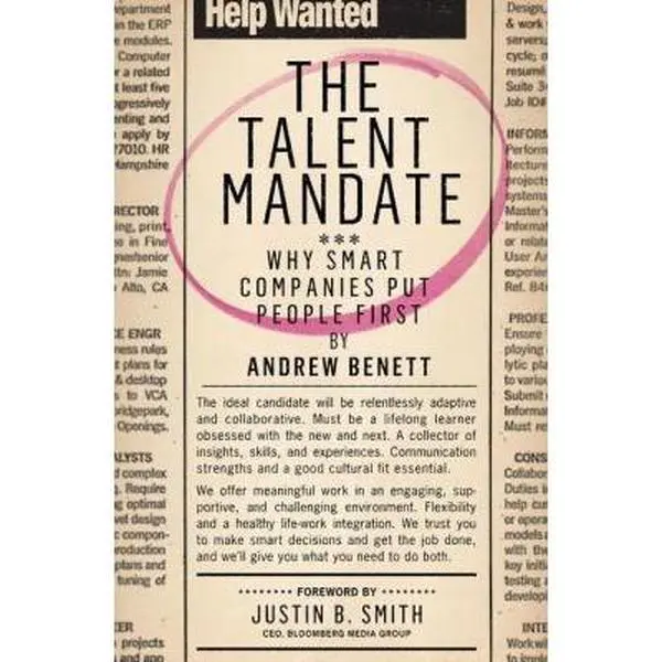 USED-The Talent Mandate: Why Smart Companies Put People First by Andrew Benett (Hardcover)
