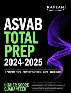 USED-ASVAB Total Prep 2024-2025: 7 Practice Tests + Proven Strategies + Video + Flashcards by Kaplan Test Prep (Paperback)