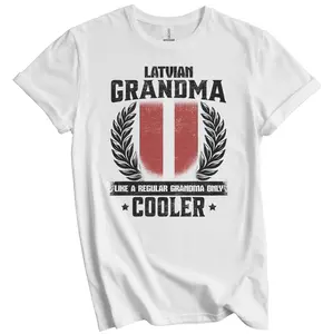 Latvian Grandma Funny Latvia Flag Grandmother Grandparents Day T-Shirt - Latvian Grandma Like A Regular Grandma Only Cooler