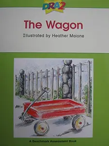 USED Book - DRA2 The Wagon (Benchmark Assessment Book Level 14) (Developmental Reading Assessment Second Edition) by Heather Maione (Paperback) - english