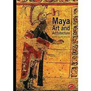 USED-Maya Art and Architecture (World of Art) by Mary Ellen Miller (Paperback)