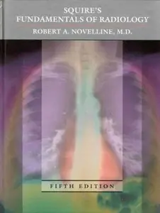 USED-Squire's Fundamentals of Radiology: Fifth Edition by Robert A. Novelline (Hardcover)