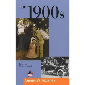 USED-The 1900's (America's Decades) by Immell, Myra (Paperback)