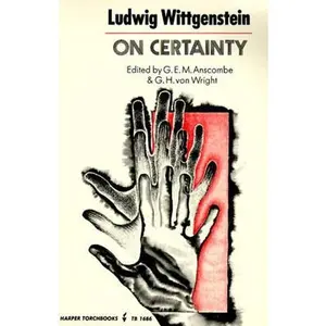 On Certainty -- Ludwig Wittgenstein, Paperback