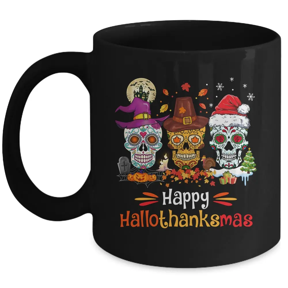 Sugar Skull Hallothanksmas Halloween Thanksgiving Christmas Mug