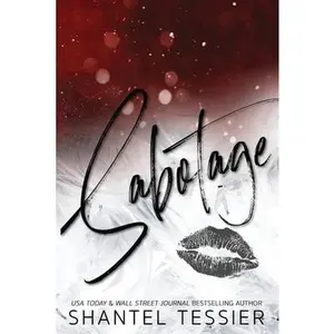Sabotage -- Shantel Tessier - Paperback