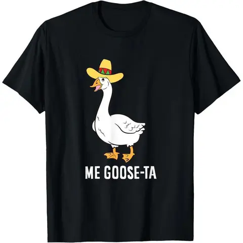 Cotton Short Sleeve  T-Shirt Me Goose Ta Mexican Funny Spanish Goose Pun T-Shirt