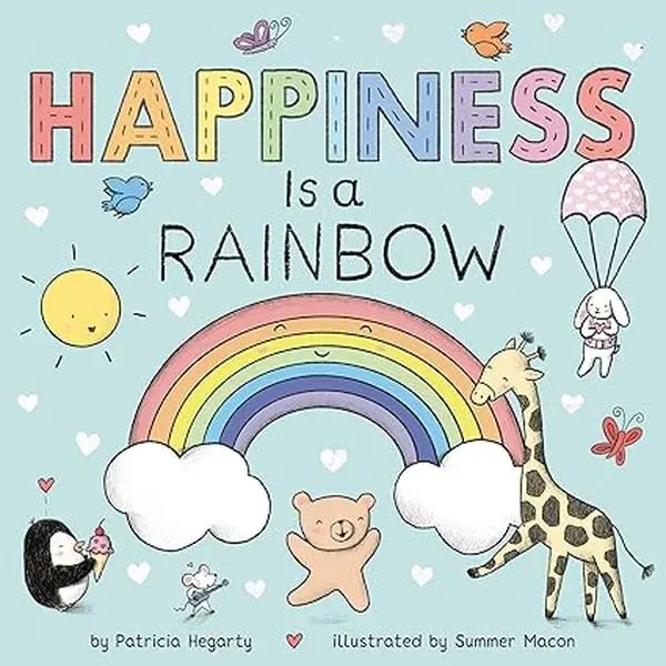 Happiness Is a Rainbow (Books of Kindness) Board book
