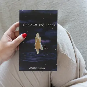 Deep In My Feels by Jennae Cecelia