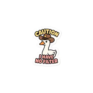 Caution I Have No Filter Goose Sticker - Durable High Opacity Adhesive Vinyl - Bubble-Free Application - 95µ Density - Perfect for Regular Use