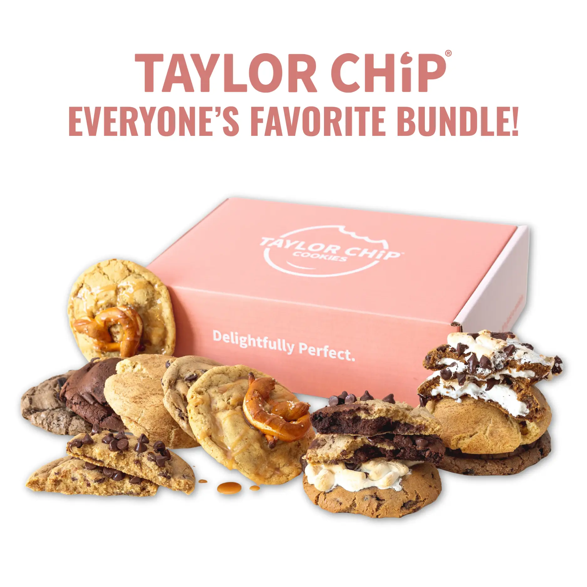 Taylor Chip - Everyone's Favorite Cookie Bundle - 1/2 or Full Dozen