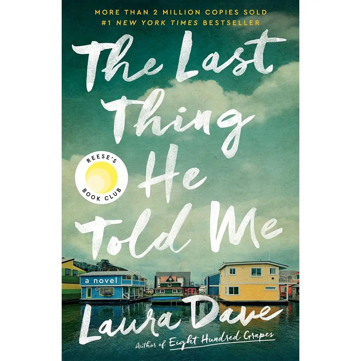 The Last Thing He Told Me: A Novel Hardcover – May 4, 2021