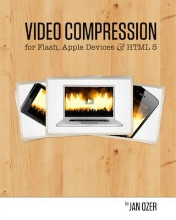 USED-Video Compression for Flash, Apple Devices and Html5 by Ozer, Jan L. (Paperback)