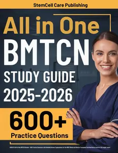 BMTCN Study Guide: UPDATED All-in-One BMTCN Review + 600 Practice Questions with Detailed Answer Explanations for the ONCC Blood