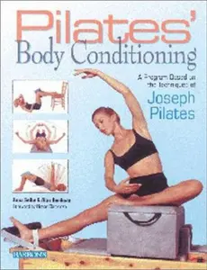 USED-Pilates' Body Conditioning: A Program Based on the Techniques of Joseph Pilates by Anna Selby (Paperback)