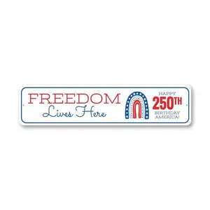 Freedom Lives Here Metal Sign – America 250 Patriotic Home Decor| Happy 250th Birthday USA Gift for Porch or Entryway