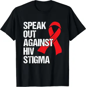 100% Cotton AIDS HIV Awareness Speak Out Against HIV Stigma Red Ribbon T-Shirt