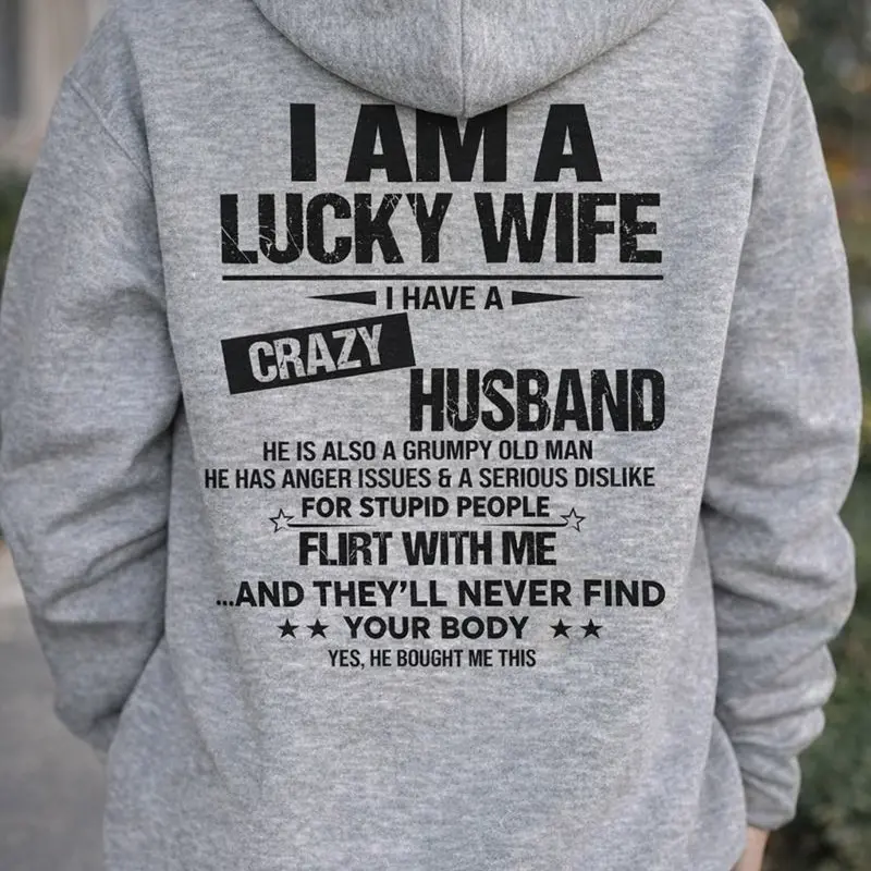 I am lucky Wife Valentine gift T-Shirt, Sweatshirt, Hoodie