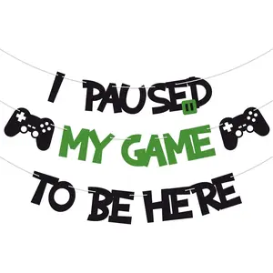 I Paused My  To Be Here Banner Glitter Gamer Theme Party Decoration Sign   Boys Video  Birthday Parties Supplies