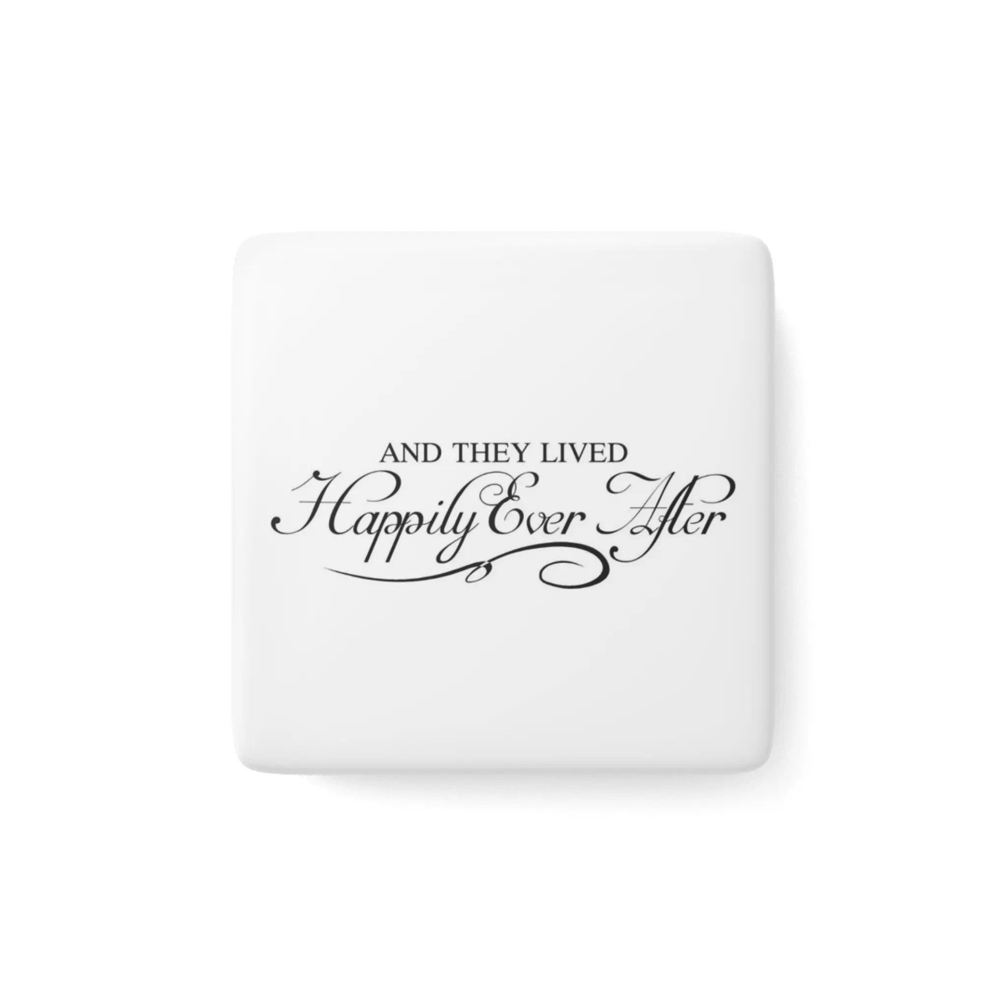 Happily Ever After Porcelain Magnet, Romantic Gift, Wedding Decor, Kitchen Decor, Engagement Gift, Love Quote Glossy Magnetic