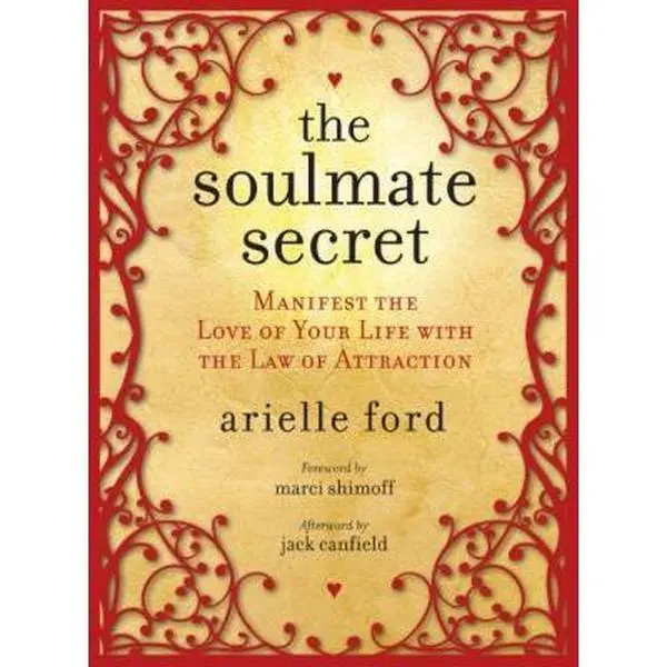 USED Book - The Soulmate Secret: Manifest the Love of Your Life with the Law of Attraction by Arielle Ford (Hardcover) - english