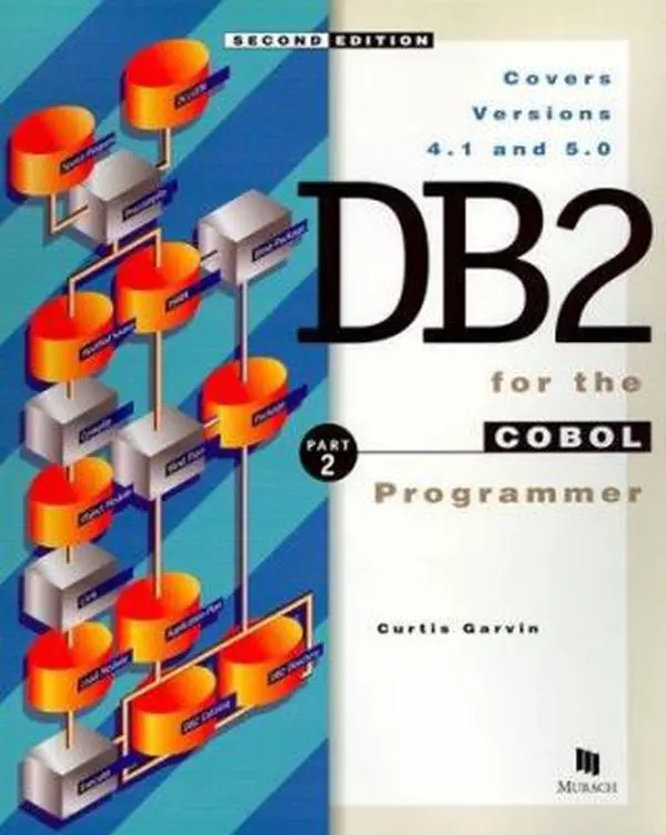 USED Book - DB2 for the Cobol Programmer, Part 2 by Curtis Garvin (Paperback) - english