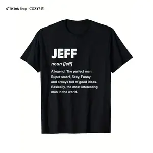 Jeff Name T-Shirt, Suitable for Unisex Personality Casual Round Neck Outdoor Short-Sleeved T-Shirt, Slightly Elastic, 100% Cotton,