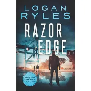 USED-Razor Edge (Mason Sharpe Thrillers) by Logan Ryles (Paperback)