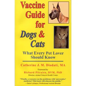 USED-Vaccine Guide for Dogs and Cats: What Every Pet Lover Should Know by Diodati, Catherine J. M. (Paperback)