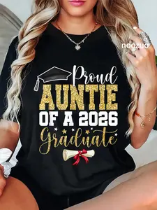 100% Cotton Proud Auntie of 2026 Senior Graduate Family Graduation 2026 T-Shirt