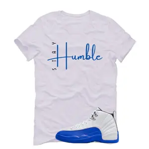 Jordan 12 Blueberry White Unisex Shirt (Stay Humble), 12 Blueberry Outfit, Graphic Tees, Top T-Shirt