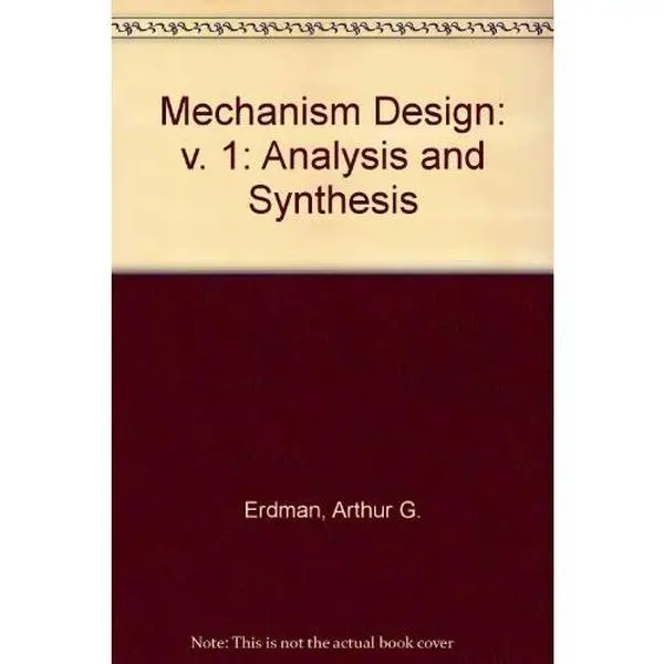 USED Book - Mechanism Design: Analysis and Synthesis/Diskette, Volume 1 by Arthur G. Erdman (Hardcover) - english