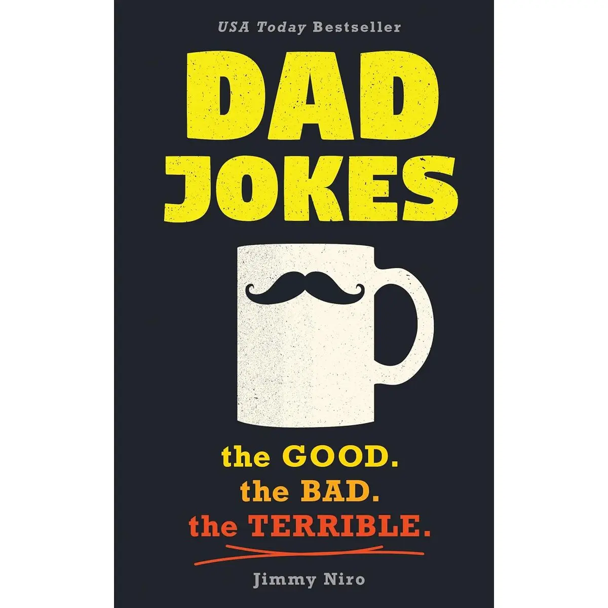 Dad Jokes: Over 600 of the Best (Worst) Jokes Around and Perfect Gift for All Ages! Paperback – May 1, 2018
