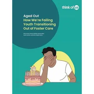 USED-Aged Out: How We're Failing Youth Transitioning Out of Foster Care by Sixto Cancel (Hardcover)