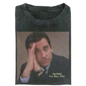 Funny Michael Scott I'll K1ll You Quote T-Shirt from The Office – Hilarious TV Show Graphic Tee with Cool Meme Print, Unisex Crew Neck Heavyweight Cotton Shirt, Relaxed Fit Vintage Faded Oversized Style, Trending Comfy Casual Gift for Men and Women