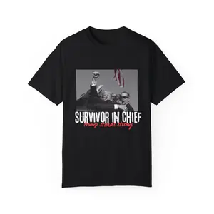 Donald Trump Survivor In Chief T-Shirt