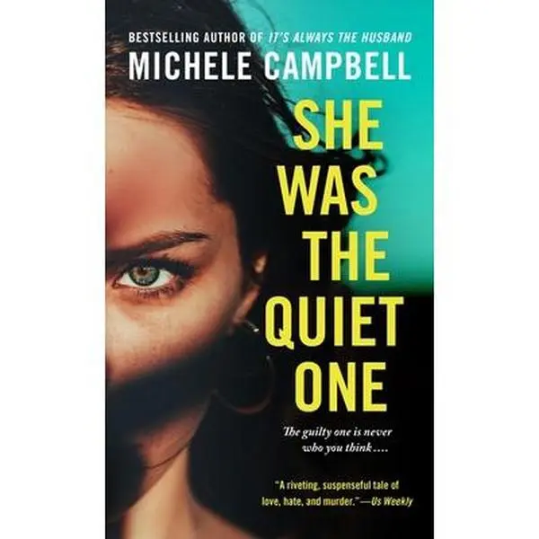 USED Book - She Was the Quiet One by Campbell, Michele (Mass Market Paperback) - english