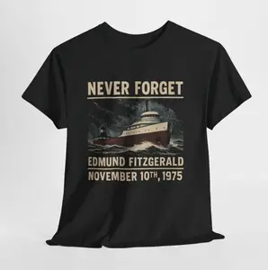 Never Forget- Edmund Fitzgerald- Retro Vintage Gildan T-Shirt - November 10th 1975